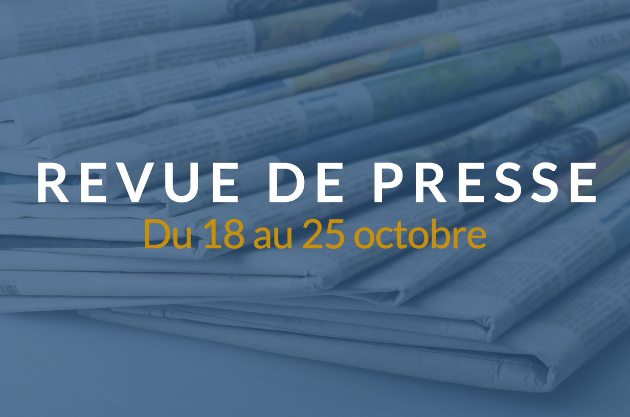 revue de presse du 18 au 25 octobre